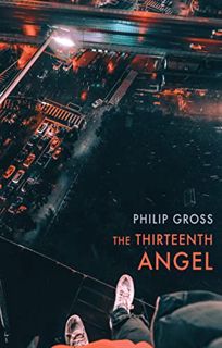 [GET] [EBOOK EPUB KINDLE PDF] The Thirteenth Angel by  Philip Gross √