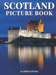 [READ] EPUB KINDLE PDF EBOOK Scotland Picture Book: 100 Beautiful Images - Great Book Gift or Hardco