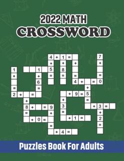 ACCESS PDF EBOOK EPUB KINDLE 2022 Math Crossword Puzzles Book For Adults: The Easy Math Large Print