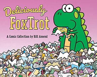 [View] PDF EBOOK EPUB KINDLE Deliciously FoxTrot (Volume 43) by  Bill Amend 💝