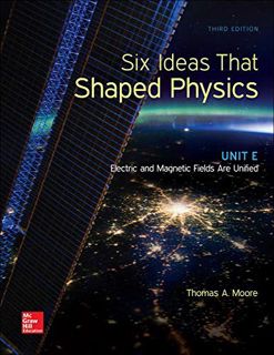 READ PDF EBOOK EPUB KINDLE Six Ideas That Shaped Physics: Unit E - Electromagnetic Fields by  Thomas