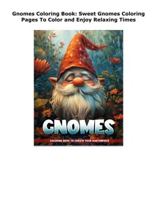 DOWNLOAD/PDF Gnomes Coloring Book: Sweet Gnomes Coloring Pages To Colo