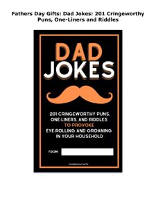 PDF DOWNLOAD FREE Fathers Day Gifts: Dad Jokes: 201 Cringeworthy Puns,