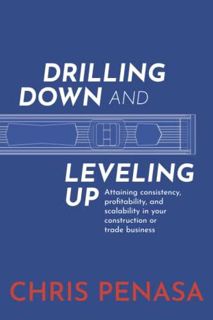 DOWNLOAD Drilling Down and Leveling Up: Attaining consistency, profitability, and