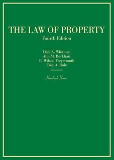 [Access] [KINDLE PDF EBOOK EPUB] The Law of Property (Hornbooks) by  Dale Whitman,Ann Burkhart,R. Fr