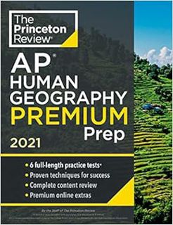 ACCESS [EPUB KINDLE PDF EBOOK] Princeton Review AP Human Geography Premium Prep, 2021: 6 Practice Te