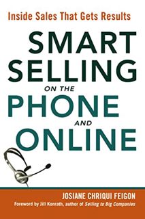 Access KINDLE PDF EBOOK EPUB Smart Selling on the Phone and Online: Inside Sales That Gets Results b