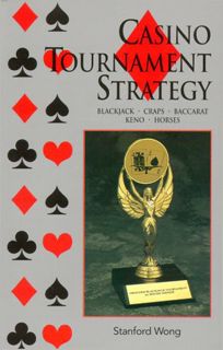 [GET] [PDF EBOOK EPUB KINDLE] Casino Tournament Strategy by  Stanford Wong &  Stanford Wong 📫