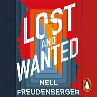 [View] PDF EBOOK EPUB KINDLE Lost and Wanted by  Nell Freudenberger,Anne Marie Lee,Penguin Audio 🖊️