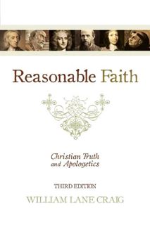 ACCESS EPUB KINDLE PDF EBOOK Reasonable Faith: Christian Truth and Apologetics by  William Lane Crai