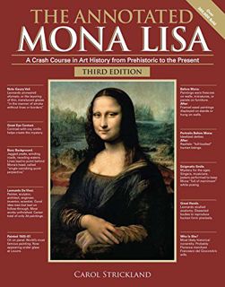 [Get] [EPUB KINDLE PDF EBOOK] The Annotated Mona Lisa, Third Edition: A Crash Course in Art History