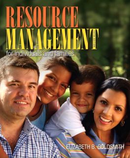 ACCESS KINDLE PDF EBOOK EPUB Resource Management for Individuals and Families by  Elizabeth Goldsmit