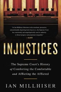 [GET] EBOOK EPUB KINDLE PDF Injustices by  Ian Millhiser ☑️