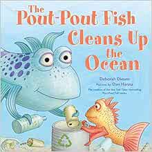 [GET] [EPUB KINDLE PDF EBOOK] The Pout-Pout Fish Cleans Up the Ocean (A Pout-Pout Fish Adventure, 4)
