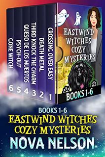 Get [EPUB KINDLE PDF EBOOK] Eastwind Witches Cozy Mysteries: Books 1-6: Paranormal Cozy Mystery Box