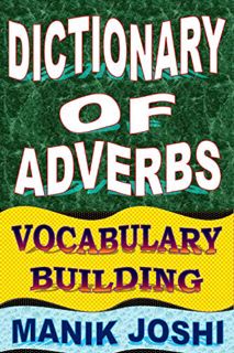 View KINDLE PDF EBOOK EPUB Dictionary of Adverbs: Vocabulary Building (English Word Power Book 23) b