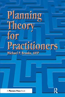 READ [EBOOK EPUB KINDLE PDF] Planning Theory for Practitioners by  Michael Brooks 📚