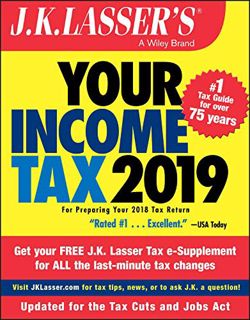 GET [KINDLE PDF EBOOK EPUB] J.K. Lasser's Your Income Tax 2019: For Preparing Your 2018 Tax Return b