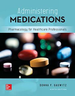 READ [EBOOK EPUB KINDLE PDF] Administering Medications by  Donna Gauwitz 📒