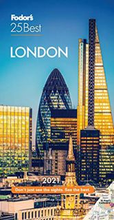 [Access] [EBOOK EPUB KINDLE PDF] Fodor's London 25 Best 2021 (Full-color Travel Guide) by  Fodor’s T