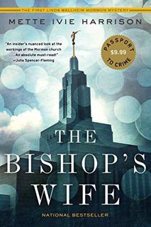 [ACCESS] KINDLE PDF EBOOK EPUB The Bishop's Wife (A Linda Wallheim Mystery) by  Mette Ivie Harrison