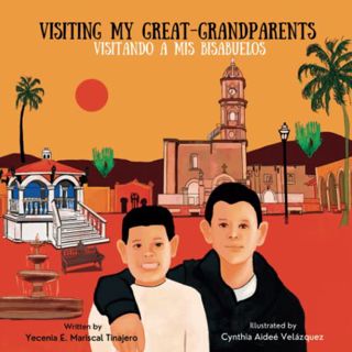 READ PDF EBOOK EPUB KINDLE Visiting My Great-Grandparents/Visitando a mis bisabuelos: Bilingual Chil