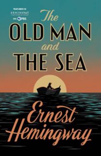 ACCESS [PDF EBOOK EPUB KINDLE] The Old Man and The Sea, Book Cover May Vary by  Ernest Hemingway 🗃️