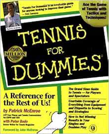 [READ] [KINDLE PDF EBOOK EPUB] Tennis For Dummies by Patrick McEnroe,Peter Bodo,John McEnroe 📤