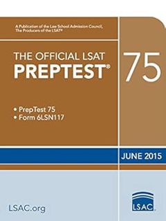 GET [EPUB KINDLE PDF EBOOK] The Official LSAT PrepTest 75 by Law School Admission Council 💔