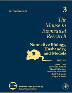 [READ] [EBOOK EPUB KINDLE PDF] The Mouse in Biomedical Research: Normative Biology, Husbandry, and M