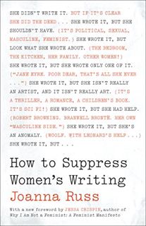View [EPUB KINDLE PDF EBOOK] How to Suppress Women's Writing (Louann Atkins Temple Women & Culture B