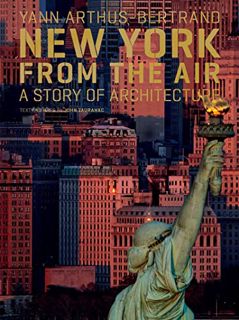 [Read] [EPUB KINDLE PDF EBOOK] New York from the Air: A Story of Architecture by  John Tauranac &  Y