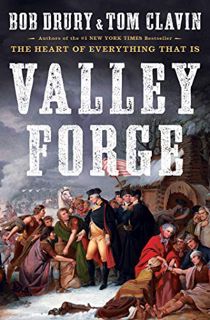 [Read] [EBOOK EPUB KINDLE PDF] Valley Forge by  Bob Drury &  Tom Clavin ✓