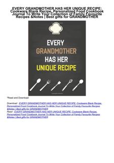 download✔ EVERY GRANDMOTHER HAS HER UNIQUE RECIPE: Cookware Blank Recipe, Personalized