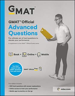 View [EPUB KINDLE PDF EBOOK] GMAT Official Advanced Questions by  GMAC (Graduate Management Admissio