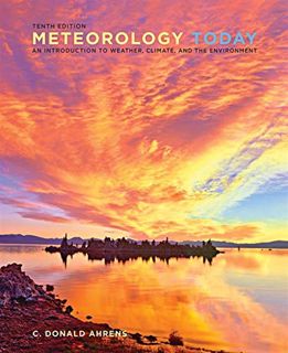 [ACCESS] [EBOOK EPUB KINDLE PDF] Meteorology Today: An Introduction to Weather, Climate, and the Env