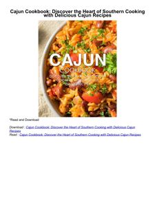 ❤️(download)⚡️ Cajun Cookbook: Discover the Heart of Southern Cooking with Delicious Cajun Recip