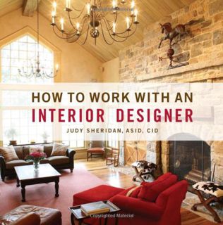 View [EBOOK EPUB KINDLE PDF] How to Work with an Interior Designer by  Judy Sheridan ☑️