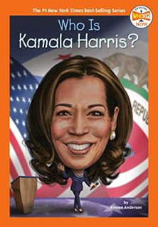 [Get] EBOOK EPUB KINDLE PDF Who Is Kamala Harris? (Who HQ Now) by  Kirsten Anderson,Who HQ,Manuel Gu
