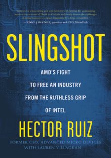 $PDF$/READ Read [PDF] Slingshot: AMD's Fight to Free an Industry from the Ruthless Grip of Intel Fre