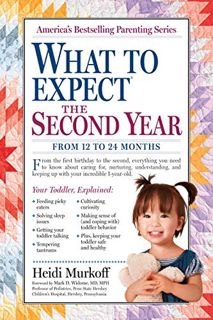 [VIEW] [KINDLE PDF EBOOK EPUB] What to Expect the Second Year: From 12 to 24 Months by  Heidi Murkof