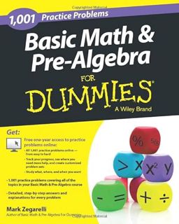 Read PDF EBOOK EPUB KINDLE Basic Math and Pre-Algebra: 1,001 Practice Problems For Dummies (+ Free O