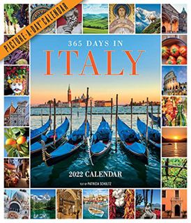 VIEW EBOOK EPUB KINDLE PDF 365 Days in Italy Picture-A-Day Wall Calendar 2022: Celebrate 365 Days of