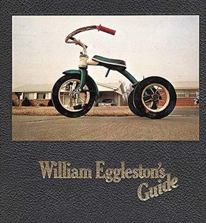 ACCESS EPUB KINDLE PDF EBOOK William Eggleston's Guide by  John Szarkowski &  William Eggleston 🖍️