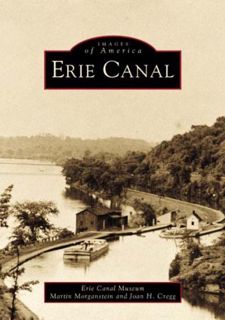 [Get] [EBOOK EPUB KINDLE PDF] Erie Canal (NY) (Images of America) by  Martin Morganstein and Erie Ca