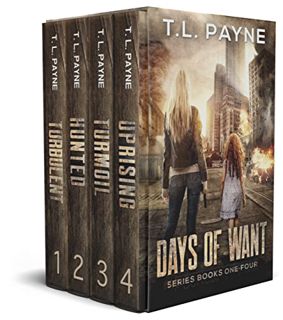 View EPUB KINDLE PDF EBOOK Days of Want Series: (Books 1-4) by  T. L.  Payne 📬