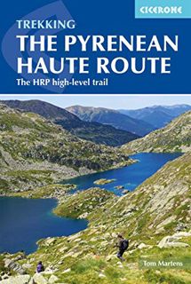 VIEW [EBOOK EPUB KINDLE PDF] The Pyrenean Haute Route: The HRP high-level trail (International Trekk