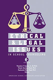 View [KINDLE PDF EBOOK EPUB] Ethical and Legal Issues in School Counseling by  Theodore Remley,Wendy