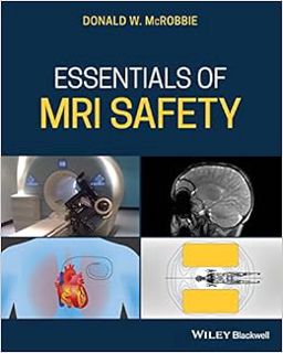 Access PDF EBOOK EPUB KINDLE Essentials of MRI Safety by Donald W. McRobbie 📙