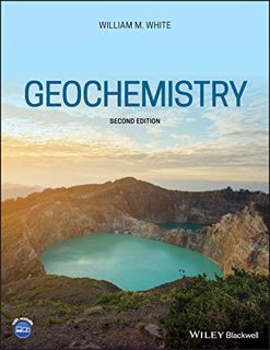 ACCESS [EPUB KINDLE PDF EBOOK] Geochemistry 2E by  William M. White 📗